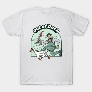 Out Of Duck T-Shirt